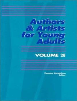 Authors & Artists for Young Adults, Volume 28 - Book #28 of the Authors and Artists for Young Adults