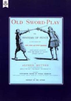 Paperback Old Sword-Play the Systems of the Fence Book