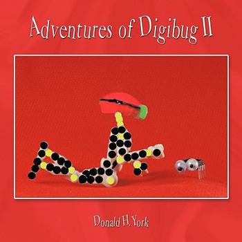 Paperback Adventures of Digibug II Book