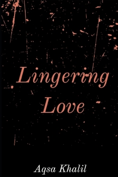 Paperback Lingering Love Book
