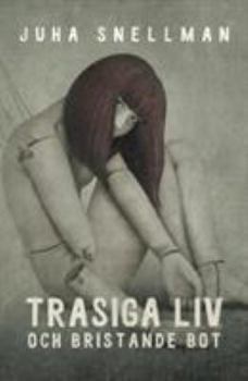 Paperback Trasiga liv och bristande bot [Swedish] Book