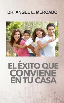 Paperback El Exito que Conviene a tu Casa [Spanish] Book