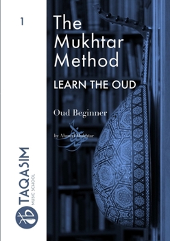 Paperback The Mukhtar Method - Oud Beginner Book