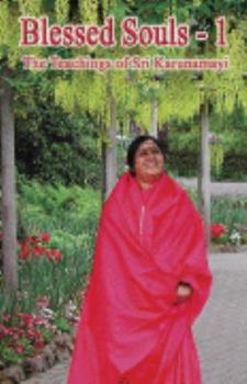 Paperback Blessed Souls I the Teachings of Sri Karunamayi (I) Book