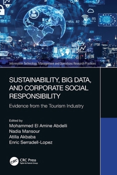 Sustainability, Big Data, and Corporate Social Responsibility : Evidence from the Tourism Industry