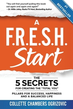 Paperback A F.R.E.S.H. Start: The 5 Secrets for Creating the "Total You" Book