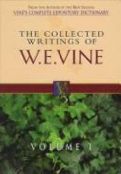 Hardcover The Collected Writings of W.E. Vine: Boxed Five Volume Set Book