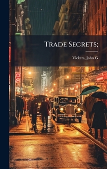 Trade Secrets;