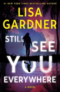 Still See You Everywhere - Book #3 of the Frankie Elkin