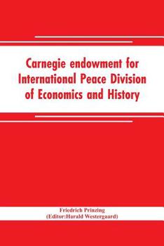 Paperback Carnegie endowment for International Peace Division of Economics and History John Bates Clark, Director; Epidemics resulting from wars Book