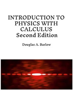 Hardcover Introduction to Physics with Calculus, Second Edition Book