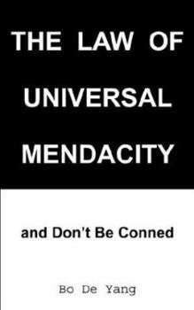Paperback The Law of Universal Mendacity: and Don't Be Conned Book