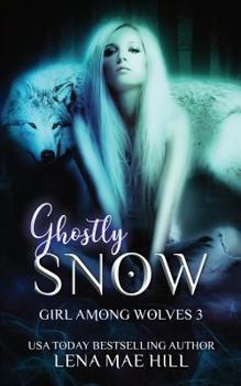 Paperback Ghostly Snow: A Dark Fairytale Adaptation Book