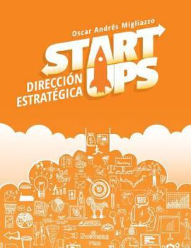 Paperback Startups: Dirección Estratégica [Spanish] Book