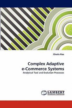 Paperback Complex Adaptive E-Commerce Systems Book