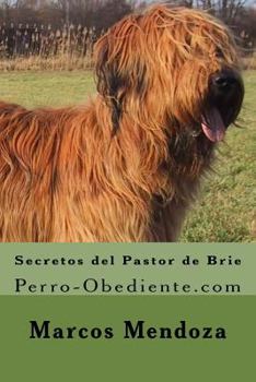 Paperback Secretos del Pastor de Brie: Perro-Obediente.com [Spanish] Book