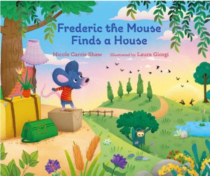 Hardcover Unknown Frederic the Mouse Finds a House. Book