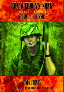 Hardcover Armageddon's Song 6 ' Shaw - LT: USMC ' Book