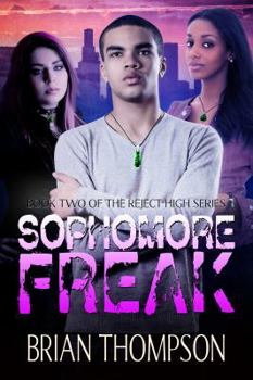 Sophomore Freak - Book #2 of the Reject High 
