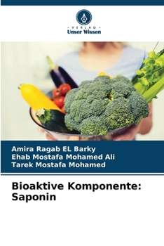 Bioaktive Komponente: Saponin (German Edition)