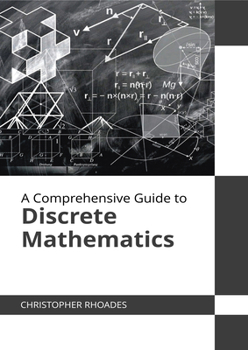 Hardcover A Comprehensive Guide to Discrete Mathematics Book