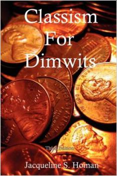 Paperback Classism for Dimwits Book