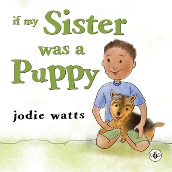 Paperback If My Sister Was a Puppy Book