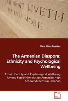 Paperback The Armenian Diaspora: Ethnicity and Psychological Wellbeing Book