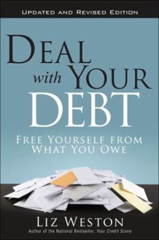 Paperback Deal with Your Debt: Free Yourself from What You Owe Book