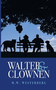 Paperback Walter och Clownen: Walters resa - Bok ett [Swedish] Book