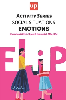 Paperback Social Situations - Emotions: 30 Activities for the development of children's social skills Book