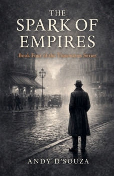 The Spark of Empires (Timewaves)