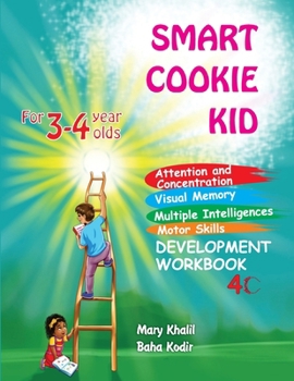 Paperback Smart Cookie Kid For 3-4 Year Olds Attention and Concentration Visual Memory Multiple Intelligences Motor Skills Book 4C [Large Print] Book