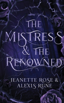 Paperback The Mistress & The Renowned: A Hades & Persephone Retelling Book