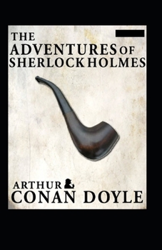 Paperback The Adventures of Sherlock Holmes(Sherlock Holmes #9) Annotated Book