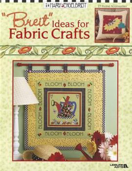 Paperback Breit Ideas for Fabric Crafts Book