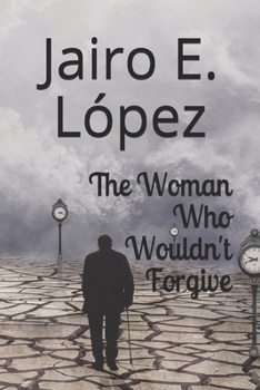 Paperback The Woman Who Wouldn't Forgive Book