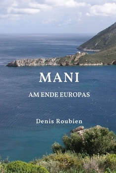 Paperback Mani. Am Ende Europas [German] Book