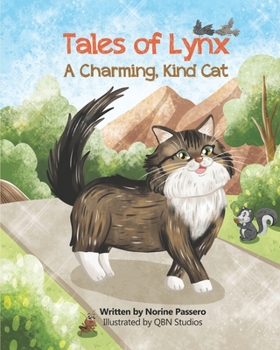 Paperback Tales of Lynx: A Charming, Kind Cat Book