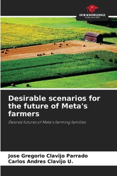 Paperback Desirable scenarios for the future of Meta's farmers Book