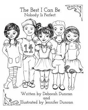 Paperback The Best I Can Be: Nobody Is Perfect Book