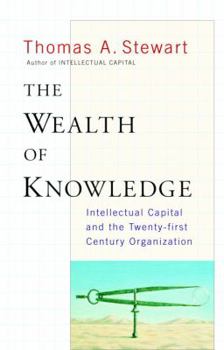 Hardcover The Wealth of Knowledge: Intellectual Capital and the Twenty-First Century Organization Book