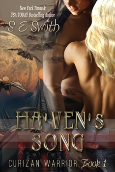 Ha'ven's Song: Curizan Warrior, Book One - Book #1 of the Curizan Warriors