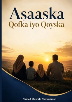 Paperback Aasaaska Qofka iyo Qoyska (Somali Edition) [Somali] Book