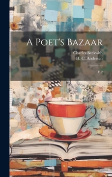 Hardcover A Poet's Bazaar: V.2 Book