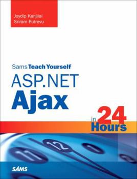 Paperback Sams Teach Yourself ASP.NET Ajax in 24 Hours Book