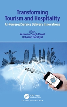 Transforming Tourism and Hospitality: AI-Powered Service Delivery Innovations