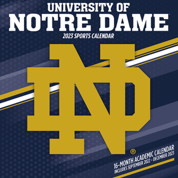 Calendar Notre Dame Fighting Irish 2023 12x12 Team Wall Calendar Book