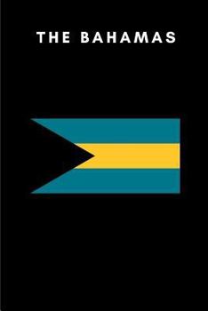 The Bahamas: Country Flag A5 Notebook (6 x 9 in) to write in with 120 pages White Paper Journal / Planner / Notepad