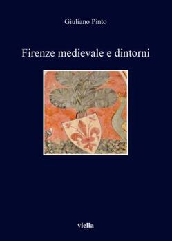 Paperback Firenze Medievale E Dintorni [Italian] Book